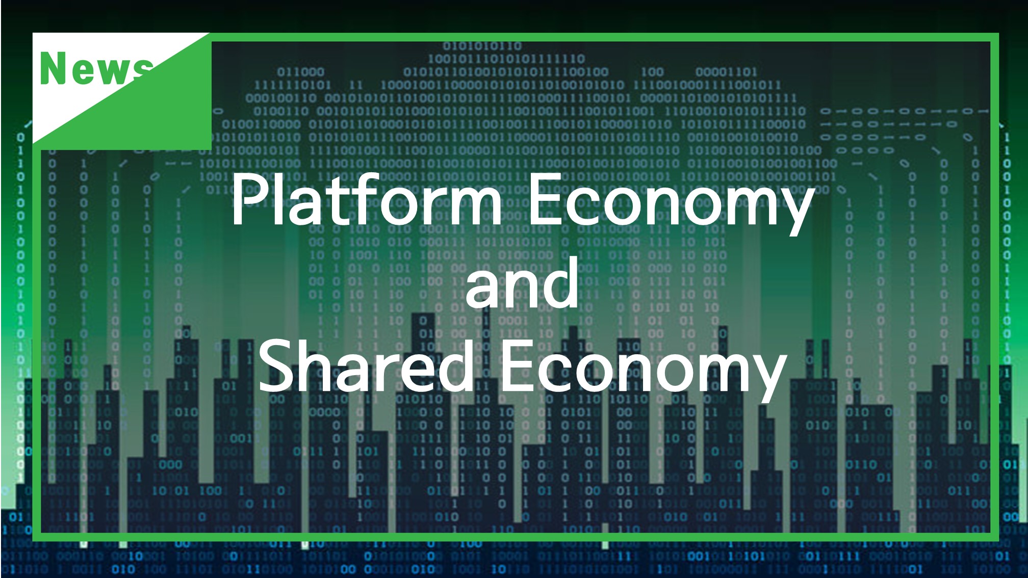 Platform Economy, Shared Economy